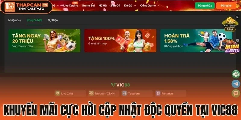 Khuyến mãi cực hời cập nhật độc quyền tại Vic88